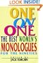 One on One: The Best Women's Monologues for the Nineties (Applause Acting Series)