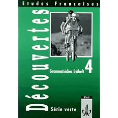 Etudes Françaises - Découvertes 4: Etudes Francaises, Decouvertes, Serie verte, Grammatisches Beiheft (Taschenbuch)