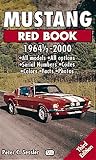 Mustang Red Book 1964 1/2-2000 (Motorbooks International Red Book Series)