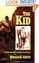 The Kid: A Novel About Billy The Kid's Early Years