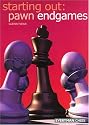 Starting Out: Pawn Endgames (Starting Out - Everyman Chess)