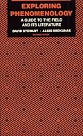 Exploring Phenomenology: Guide To Field & Is Literature