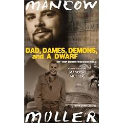 Dad, Dames, Demons, and a Dwarf: My Trip Down Freedom Road (Illinois)