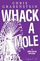 Whack A Mole: A John Ceepak Mystery