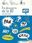 � LA D�COUVERTE DE LA BD