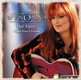 Wynonna Judd - Her Story: Scenes from a Lifetime [UK-Import] - Zortam Music