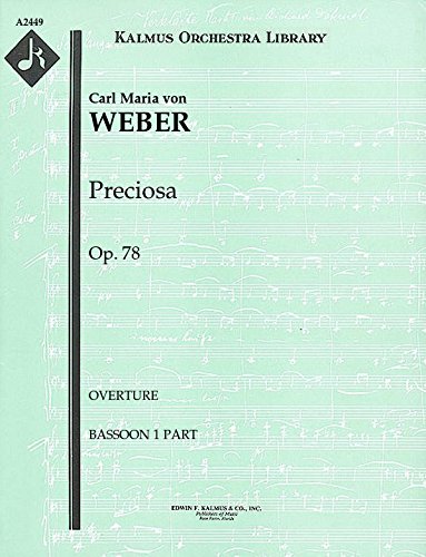 Preciosa, Op.78 (Overture): Bassoon 1 and 2 parts (Qty 2 each) [A2449]