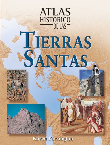Atlas historico de las tierras santas (Atlas historicos)