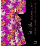 Fashioning Kimono: Dress and Modernity in Early Twentieth-Century Japan