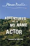 Adventures of a No Name Actor
