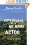 Adventures of a No Name Actor