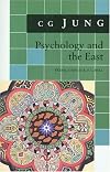 Psychology and the East (Ark Paperbacks)