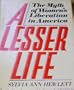 A Lesser Life: The Myth of Women's Liberation in America