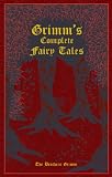 Grimms Complete Fairy Tales