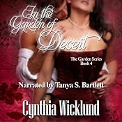 In the Garden of Deceit: The Garden Series, Book 4 | [Cynthia Wicklund]