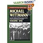 Michael Wittmann and the Waffen SS Tiger Commanders of the Leibstandarte in WWII: v. 1 (Stackpole Military History): v. 1 (Stackpole Military History)