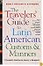 The Travelers' Guide to Latin American Customs and Manners