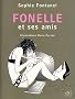 Fonelle et ses amis
