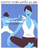 Bien-�tre & Sant� : Pr�server son �quilibre int�rieur