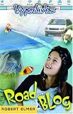 More details of book titled: Road Blog (Hyperlinkz #6)
