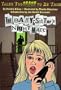 The Baby-Sitter's Nightmare : Tales Too Scary to Be True