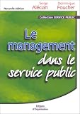 Revue Organisation  / Le management dans le service public. 2ème édition