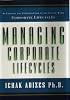 Managing Corporate Lifecycles