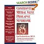 Confronting Mitral Valve Prolapse Syndrome