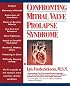 Confronting Mitral Valve Prolapse Syndrome