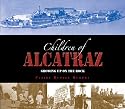 The Children of Alcatraz: Growing Up on the Rock