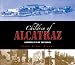 The Children of Alcatraz: Growing Up on the Rock