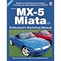 Mazda MX-5 Miata 1.6: Enthusiast Workshop Manual