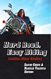 Hard Road, Easy Riding: Lesbian Biker Erotica
