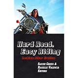 Hard Road, Easy Riding: Lesbian Biker Erotica
