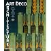 Art Deco Architecture: Design, Decoration and Detail from the Twenties and Thirties