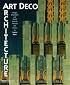 Art Deco Architecture: Design, Decoration, and Detail from the Twenties and Thirties