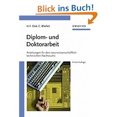 Diplom- und Doktorarbeit: Anleitungen Fur Den Naturwissenschaftlich-technischen Nachwuchs