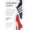 Sneaker Wars (The Enemy Brothers Who Founded Adidas and Puma and the Family Feud That Forever Changed the Business of Sport) (Reprint) (Paperback)