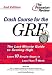  : Crash Course for the GRE, Second Edition (Graduate Test Prep)