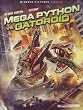 Mega Python Vs. Gatoroid