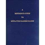 a reference guide to miniature makers marks
