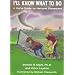 I'll Know What to Do: A Kid's Guide to Natural Disasters
