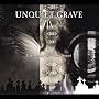 Unquiet Grave: Unearthing The Underground