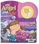My Angel and Me [With Night Light] (Night Light Books (Penton Overseas))