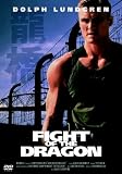 Fight of the Dragon - Dolph Lundgren
