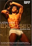  : Latin Men: Exposed