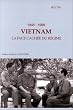 Vietnam, 1945-1999. La face cach�e du r�gime
