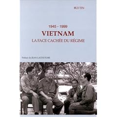 Vietnam, 1945-1999. La face cach�e du r�gime
