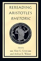 Rereading Aristotle's Rhetoric