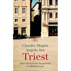 Triest. Eine literarische Hauptstadt in Mitteleuropa (Taschenbuch)